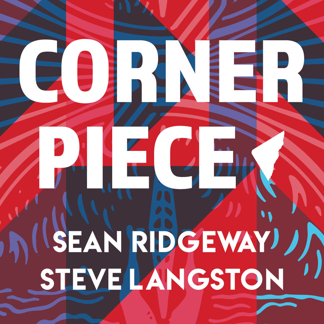 Corner Piece by Steve Langston & Sean Ridgeway - Click Image to Close